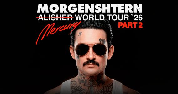 MORGENSHTERN - WORLD TOUR '26 в Израиле — концерты в Тель-Авиве и Хайфе